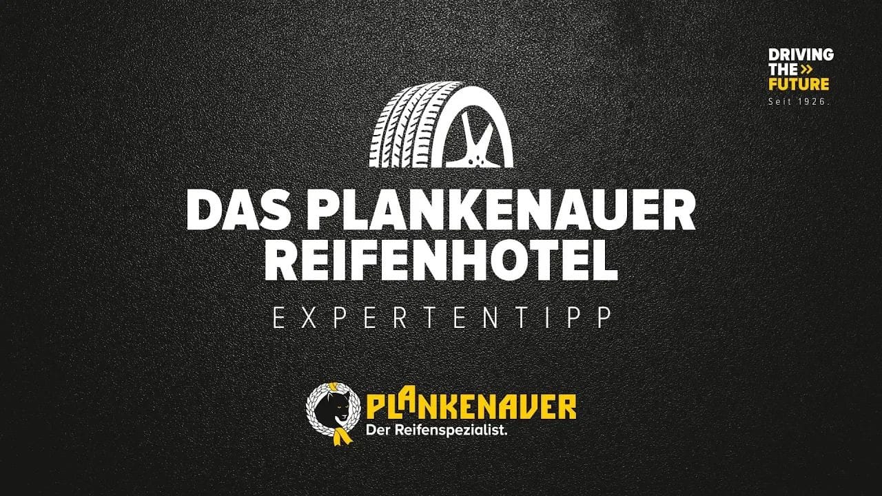 Das Plankenauer Reifenhotel. Expertentipp.