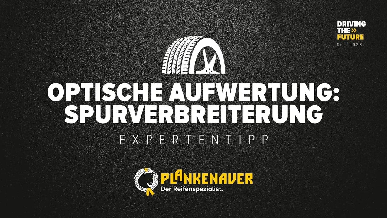Optische Aufwertung: Spurverbreitung. Expertentipp.